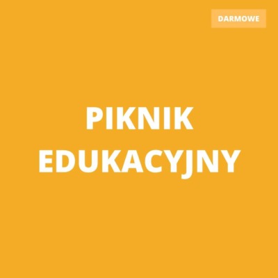 Piknik edukacyjny