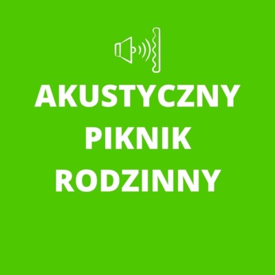 Akustyczny piknik rodzinny