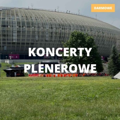Koncerty plenerowe Taurona Arena