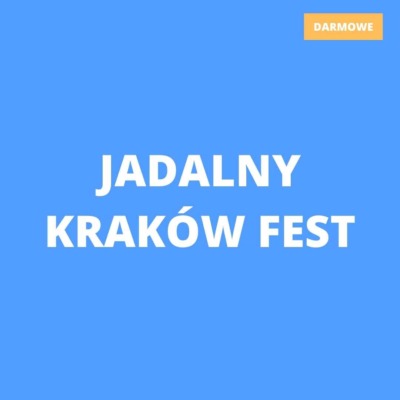 Jadalny Kraków Fest